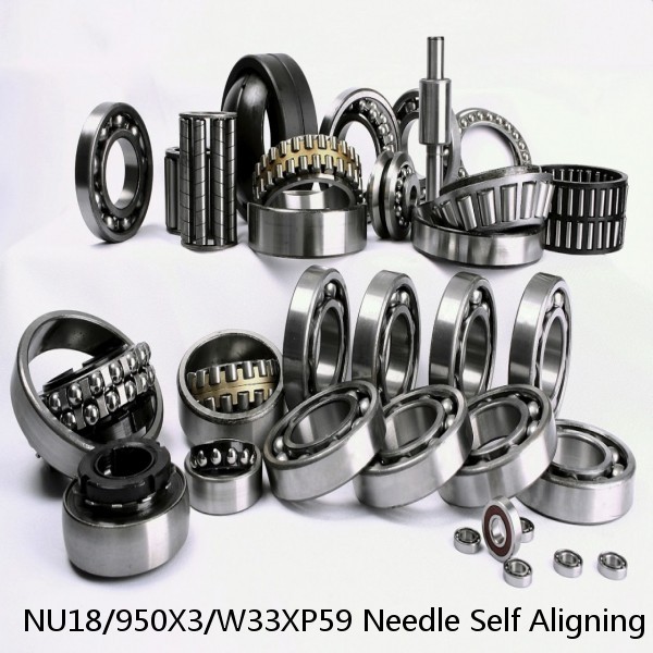 NU18/950X3/W33XP59 Needle Self Aligning Roller Bearings