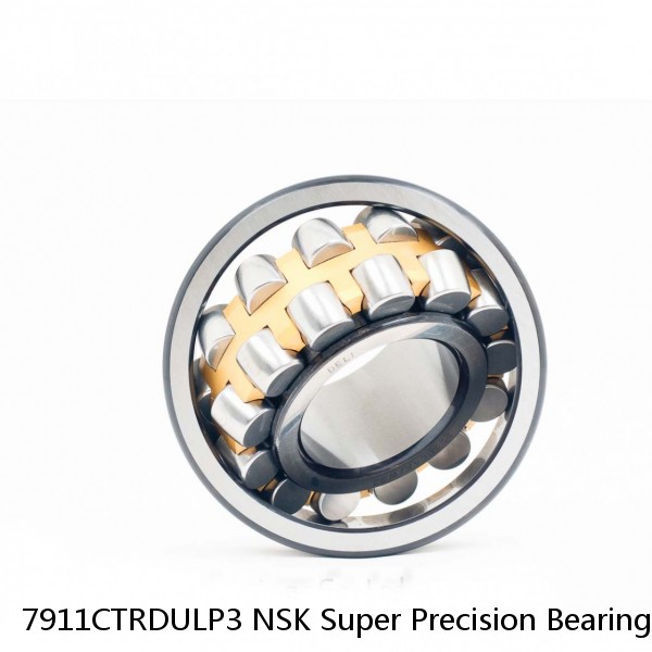 7911CTRDULP3 NSK Super Precision Bearings