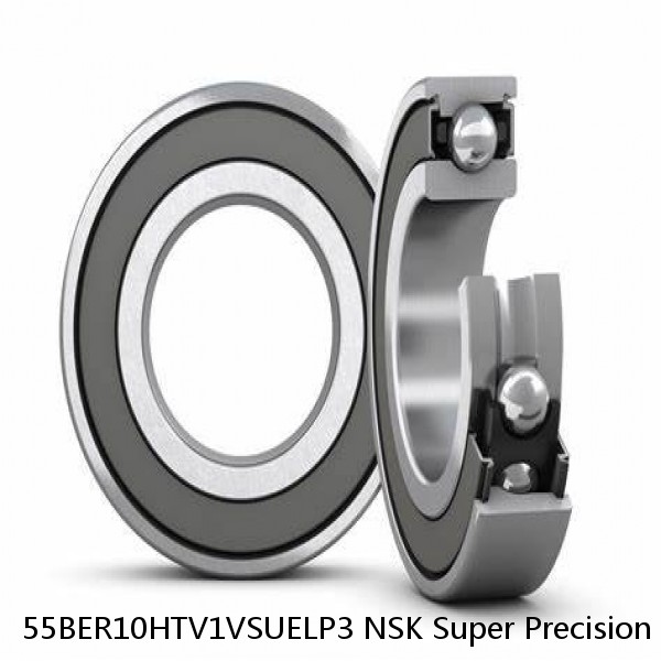 55BER10HTV1VSUELP3 NSK Super Precision Bearings