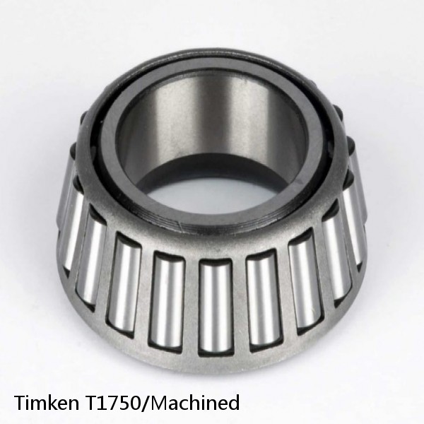 T1750/Machined Timken Tapered Roller Bearings