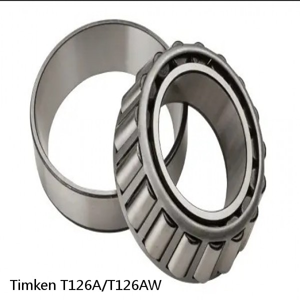 T126A/T126AW Timken Tapered Roller Bearings