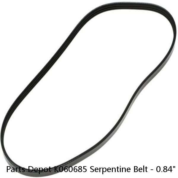 Parts Depot K060685 Serpentine Belt - 0.84" X 69.00" - 6 Ribs