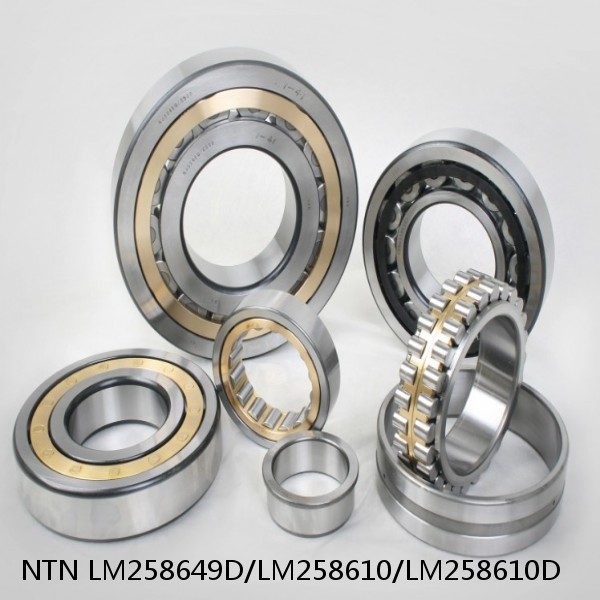 LM258649D/LM258610/LM258610D NTN Cylindrical Roller Bearing