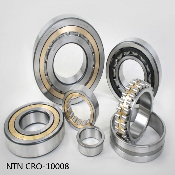 CRO-10008 NTN Cylindrical Roller Bearing