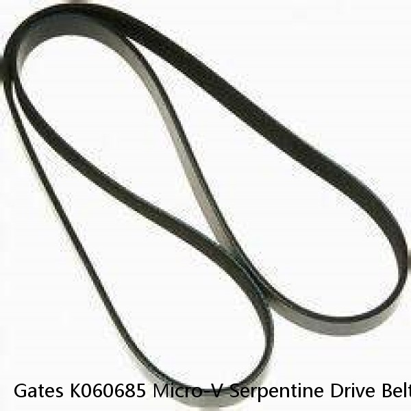 Gates K060685 Micro-V Serpentine Drive Belt