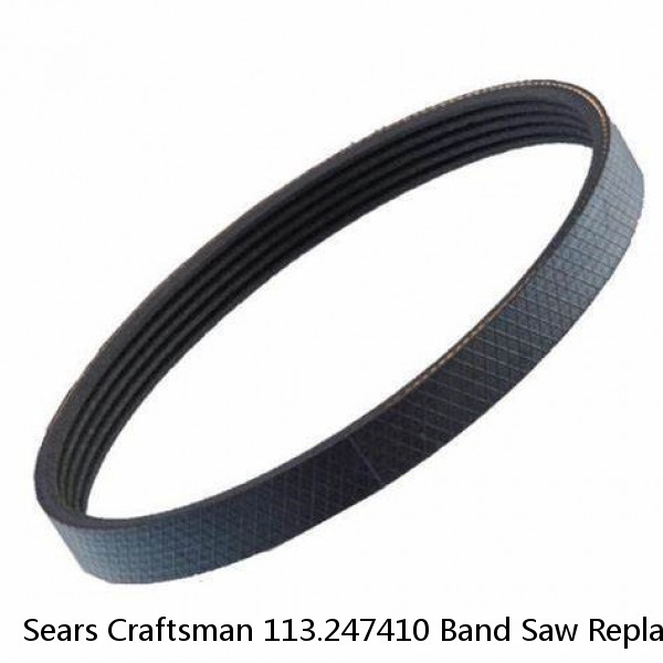 Sears Craftsman 113.247410 Band Saw Replacement PolyV Motor Drive BELT 113247410